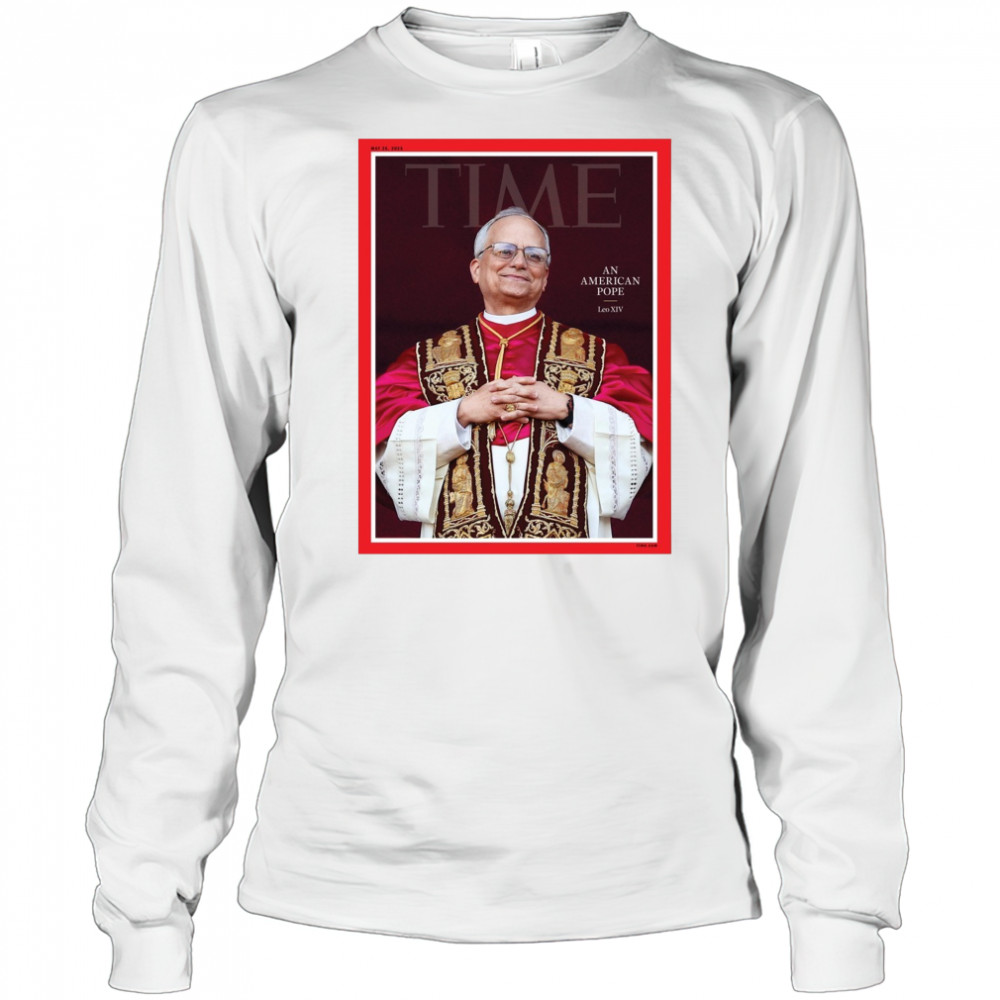 Time An American Pope Leo XIV May 26 2025 Poster t-shirt Long Sleeved