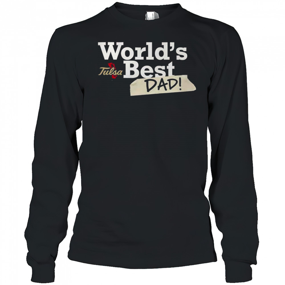 Tulsa Golden Hurricane World’s Best Dad T-Shirt Long Sleeved