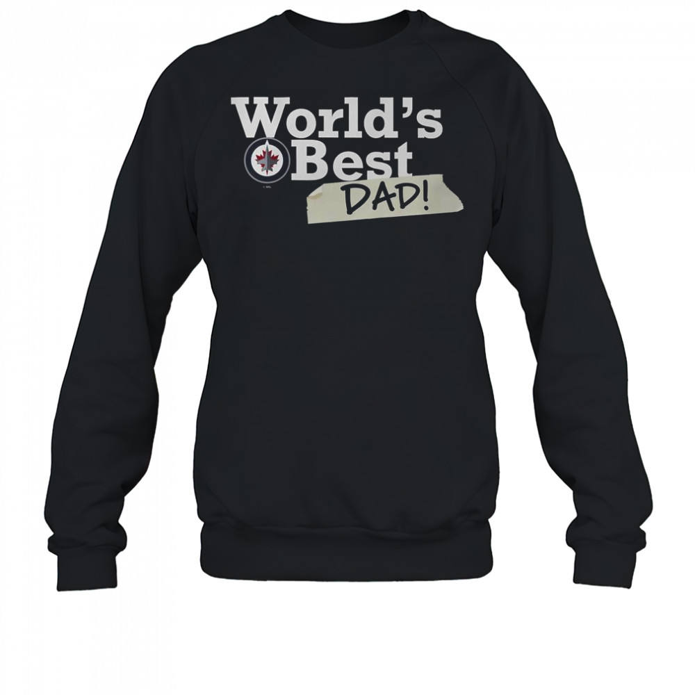 Winnipeg Jets World’s Best Dad T-Shirt Sweatshirt
