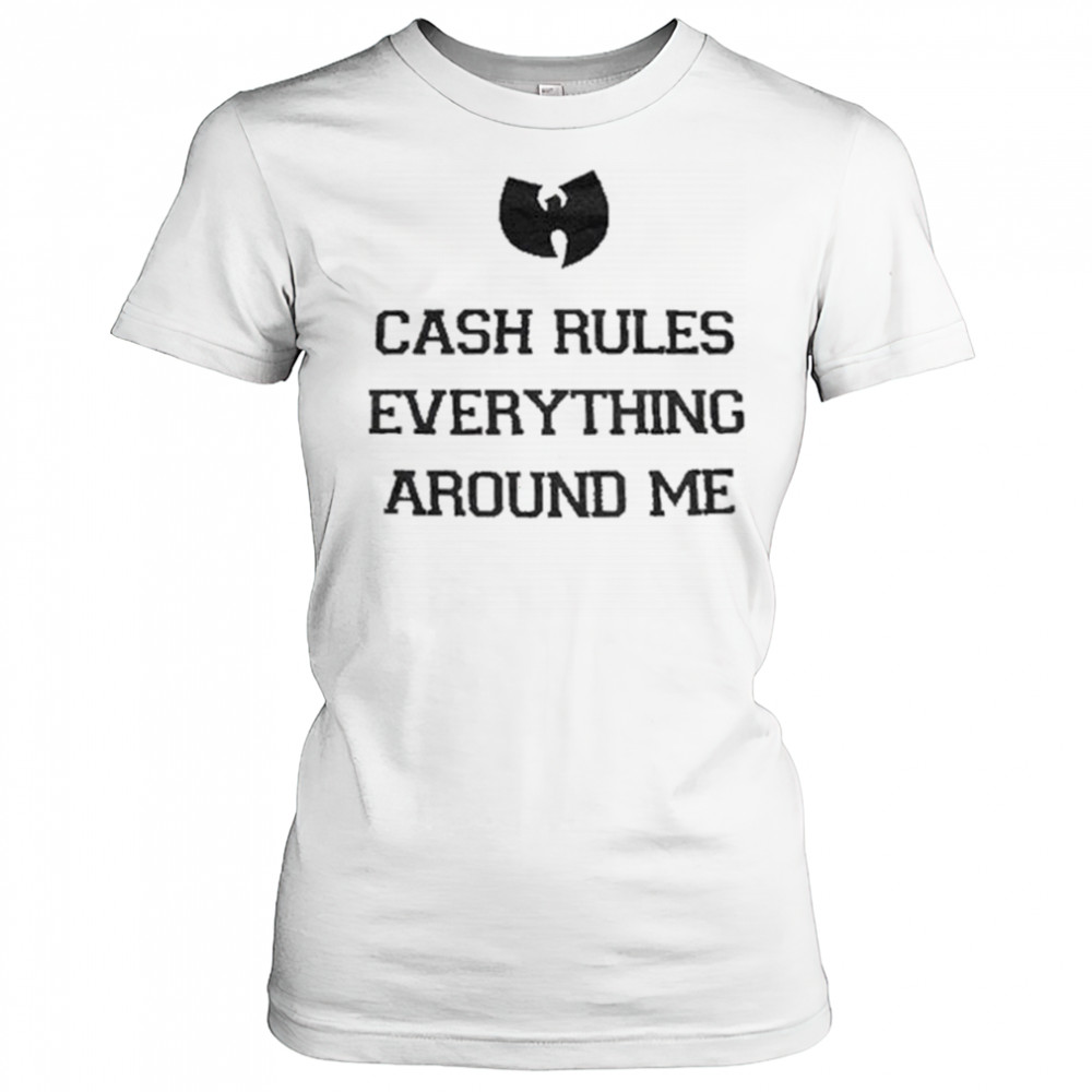 Wu-Tang Clan Cash Rules Everything Around Me T-shirt Women's T-shirt