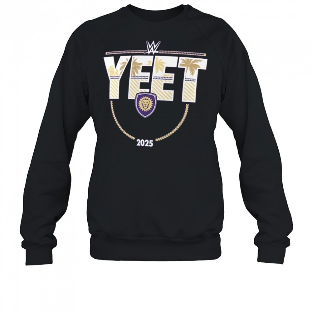 WWE x Orlando City SC Yeet 2025 t-shirt Sweatshirt