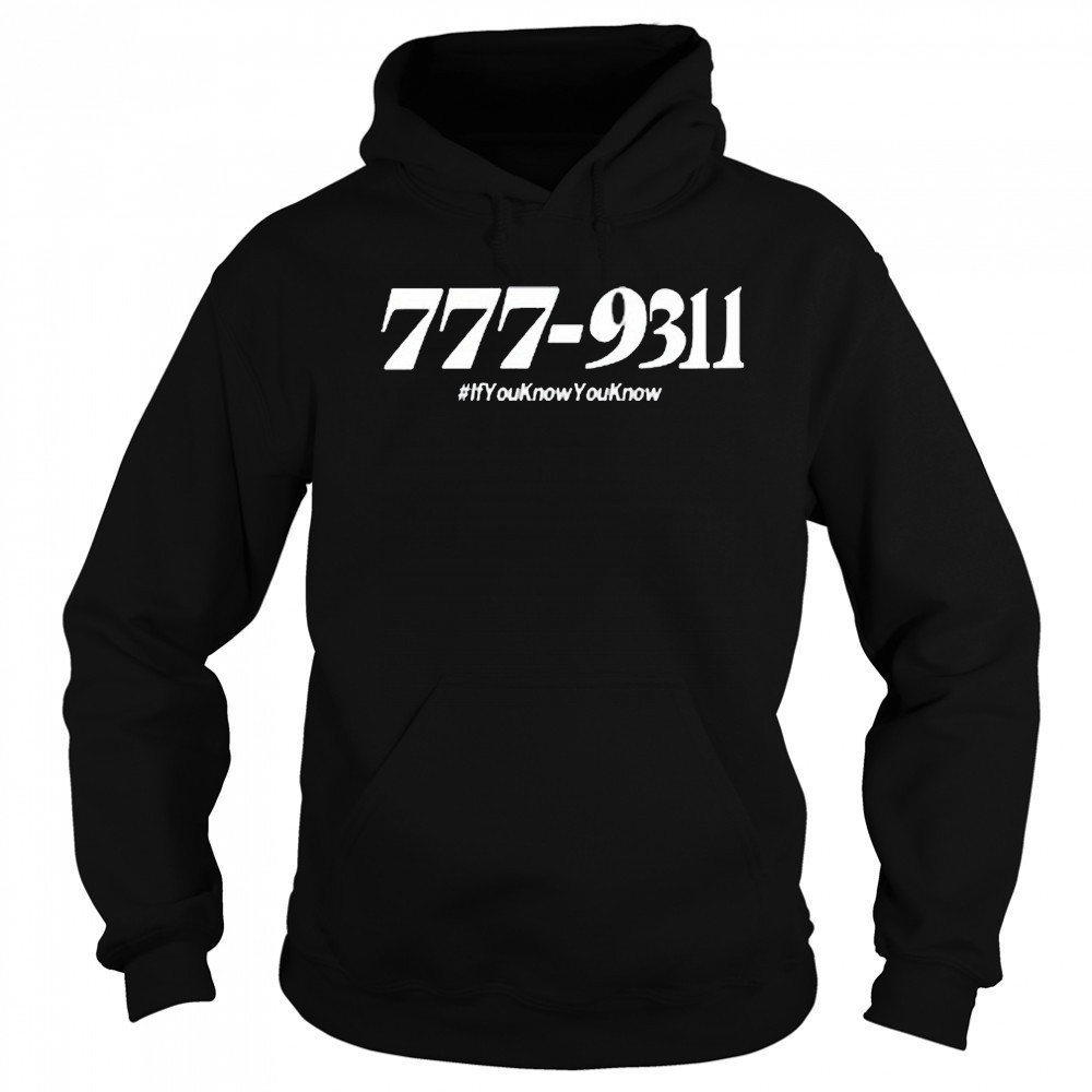 777 931 If You Know You Know 2025 t-shirt Sweatshirt
