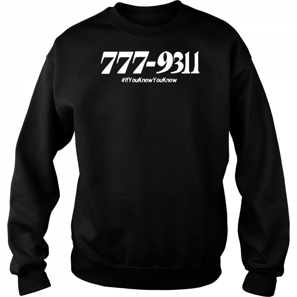 777 931 If You Know You Know 2025 t-shirt Hoodie