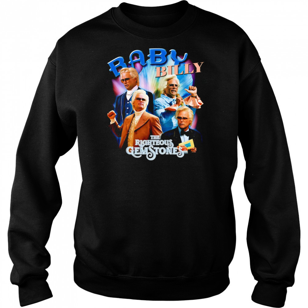 Baby Billy The Righteous Gemstones shirt Hoodie