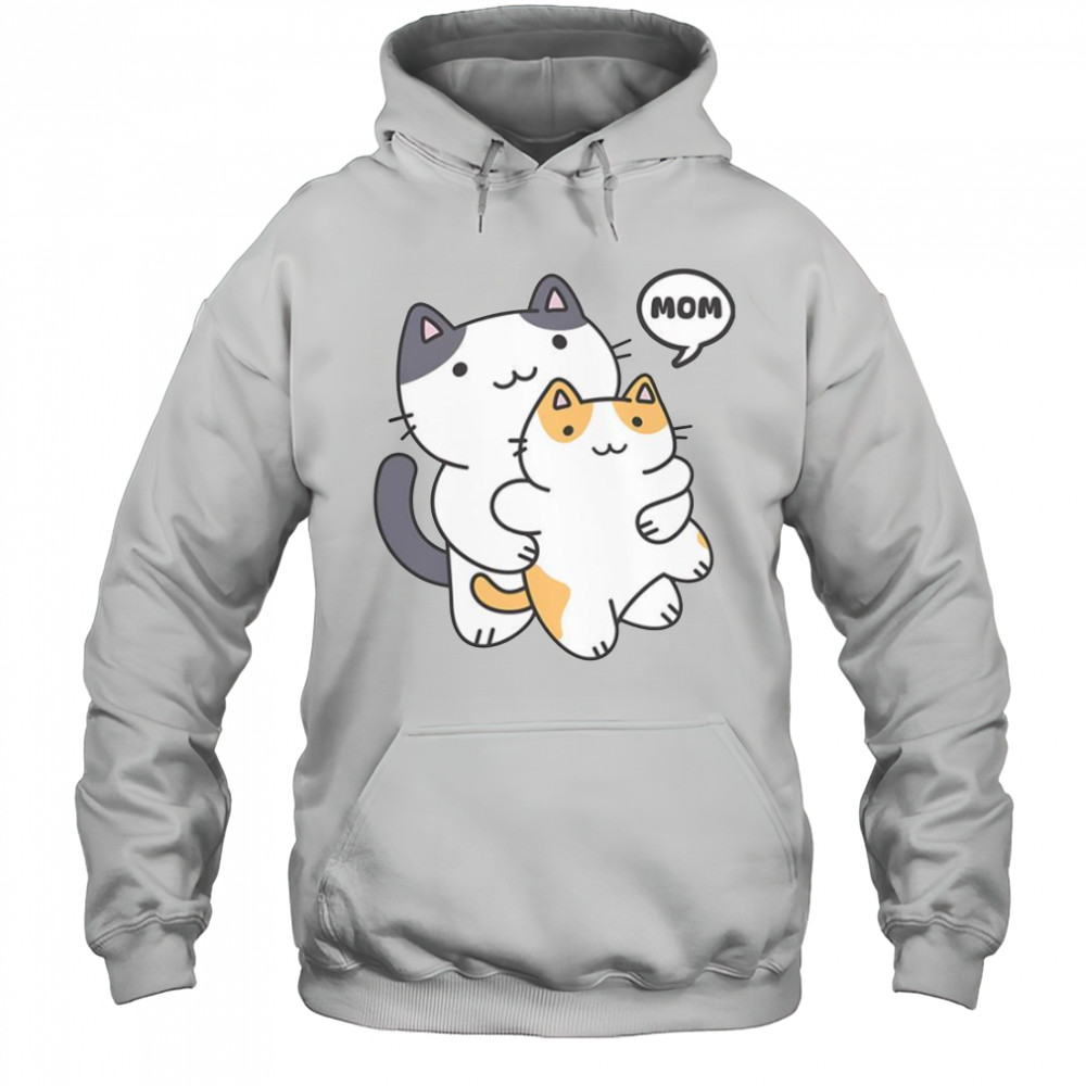 Best Cat Mom Ever T-Shirt Hoodie