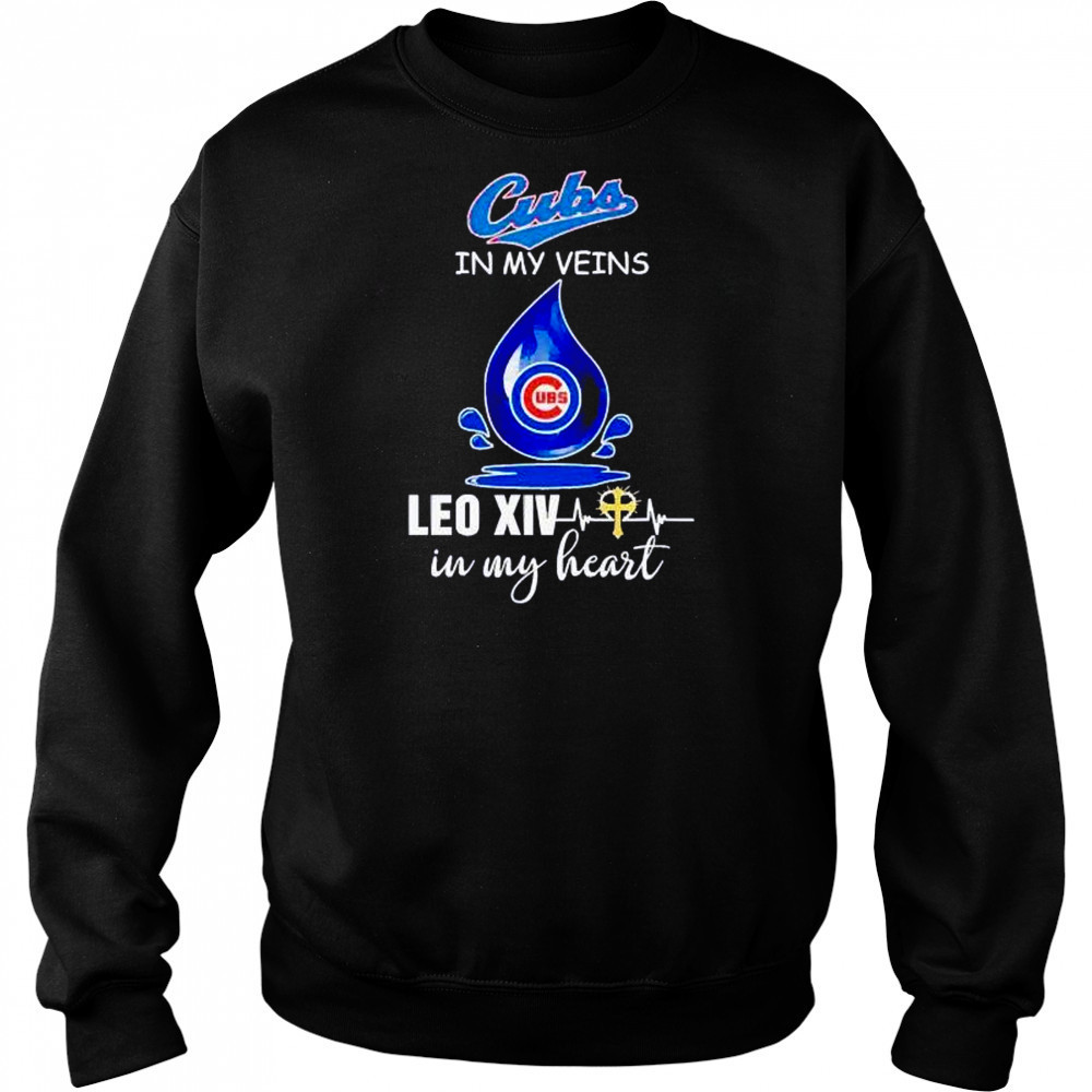 Chicago Cubs in my veins Leo XIV in my heart Pope Leo XIV shirt Hoodie