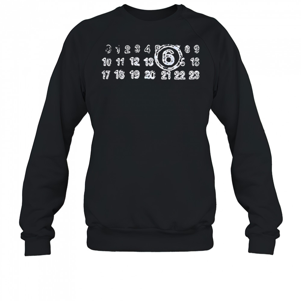 Classic 6th Calendar shirt Sweatshirt