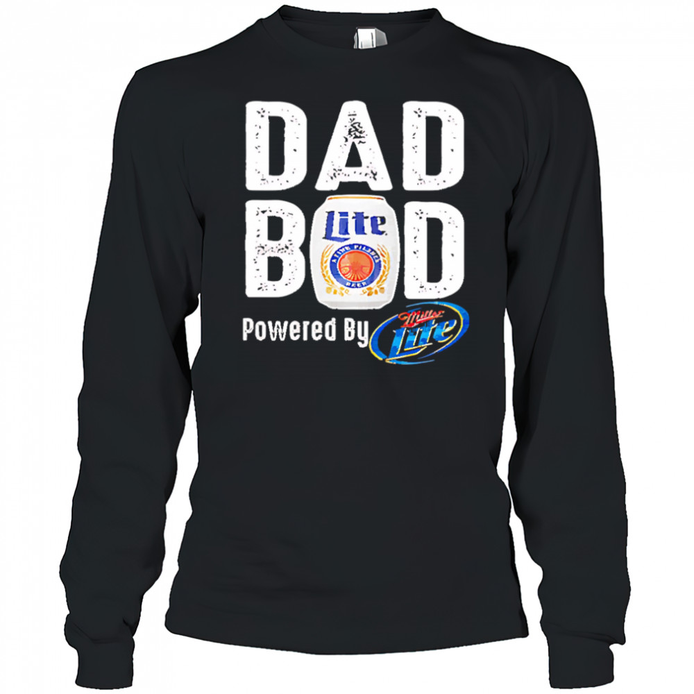 Dad bod powered by miller lite shirt Long Sleeved