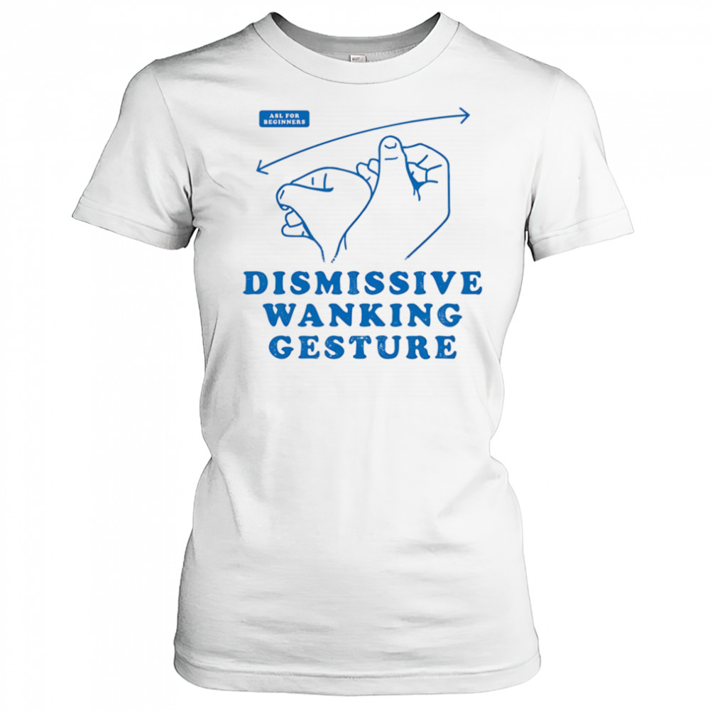 Dismissive wanking gesture shirt Women's T-shirt