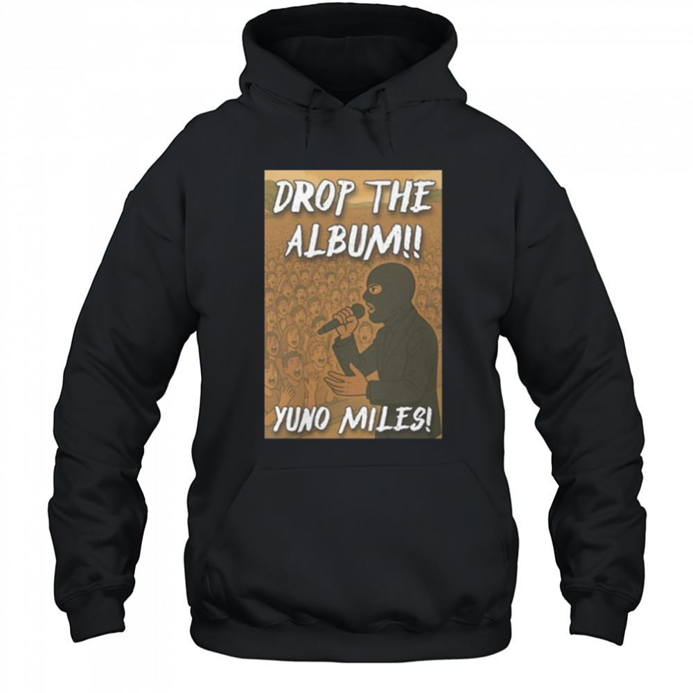Drop The Album Yuno Miles 2025 t-shirt Hoodie