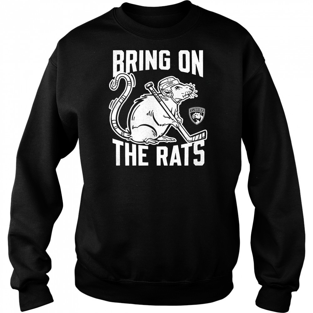 Florida Panthers bring on the rats NHL Playoffs 2025 shirt Hoodie