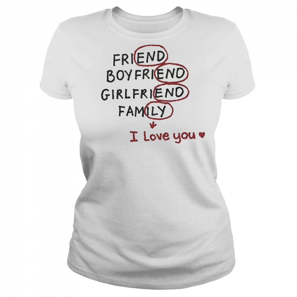 Friend Boyfriend Girlfriend Family I Love You T-Shirt Women's T-shirt