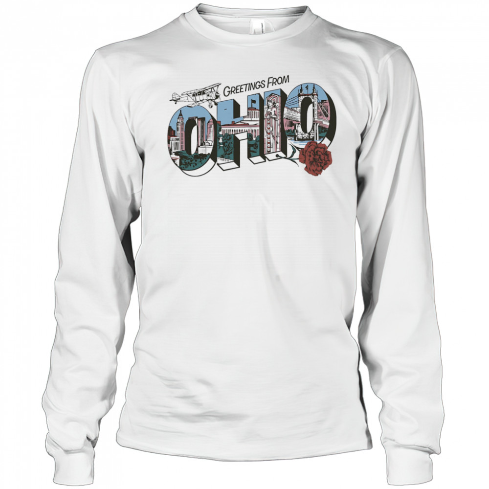 Greetings from Ohio shirt Long Sleeved