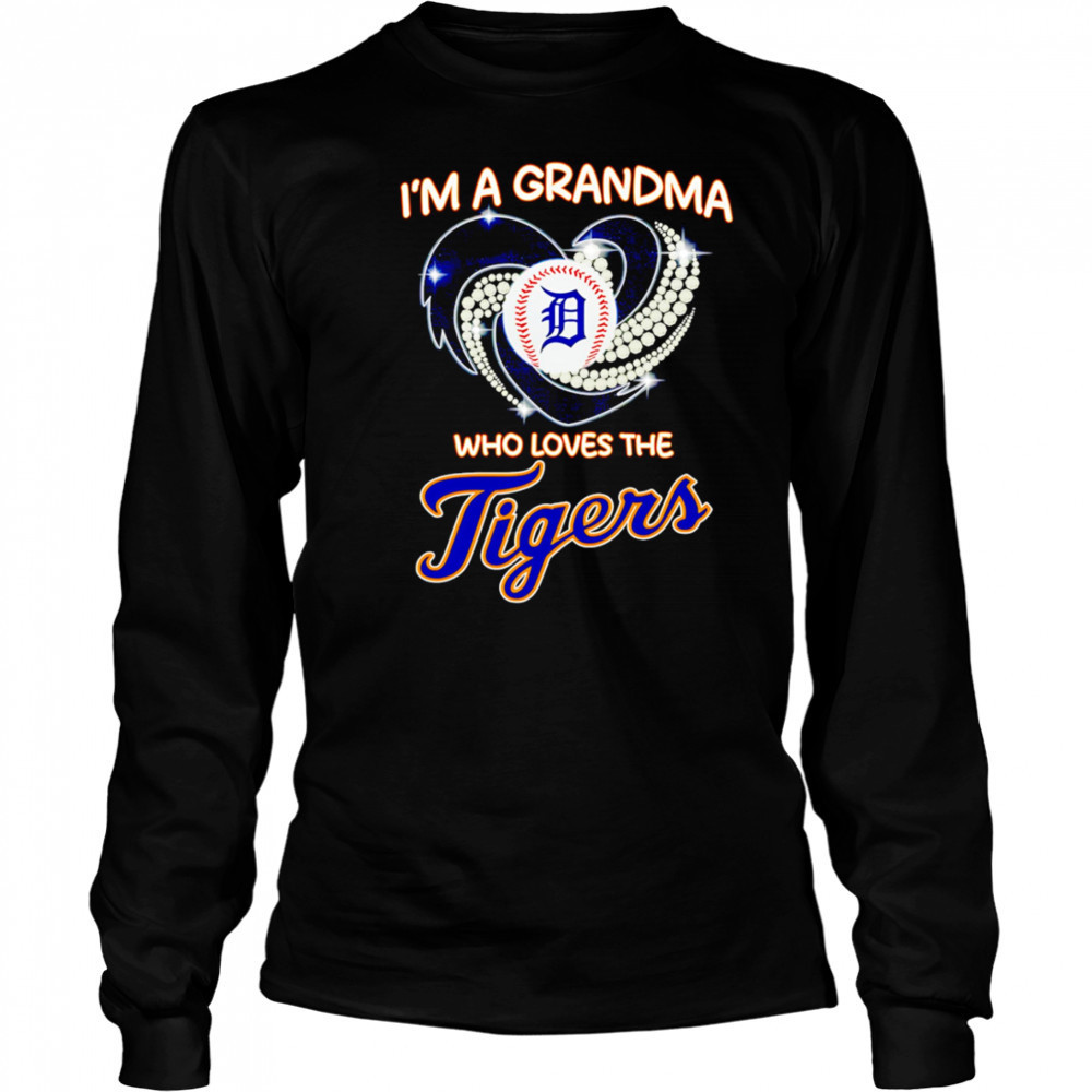 I’m a grandma who loves the Detroit Tigers diamond shirt Long Sleeved