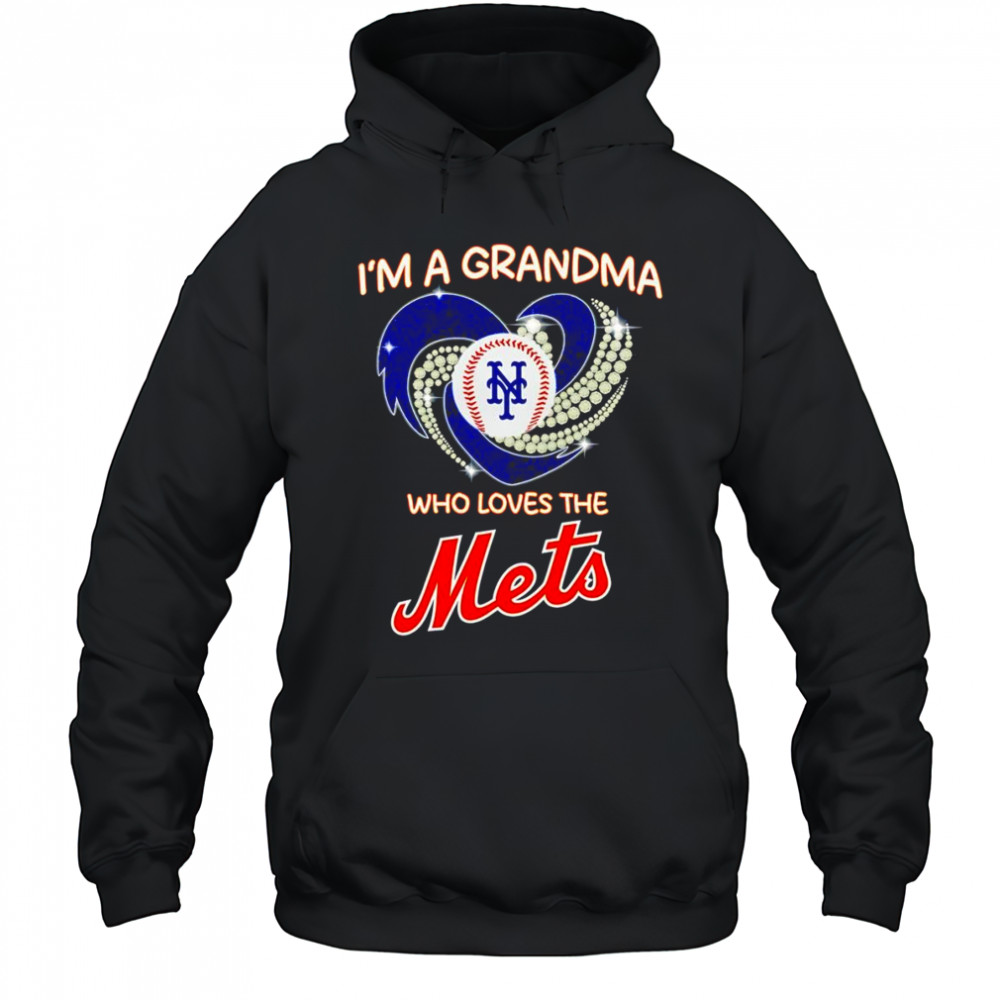 I’m a grandma who loves the New York Mets diamond shirt Hoodie