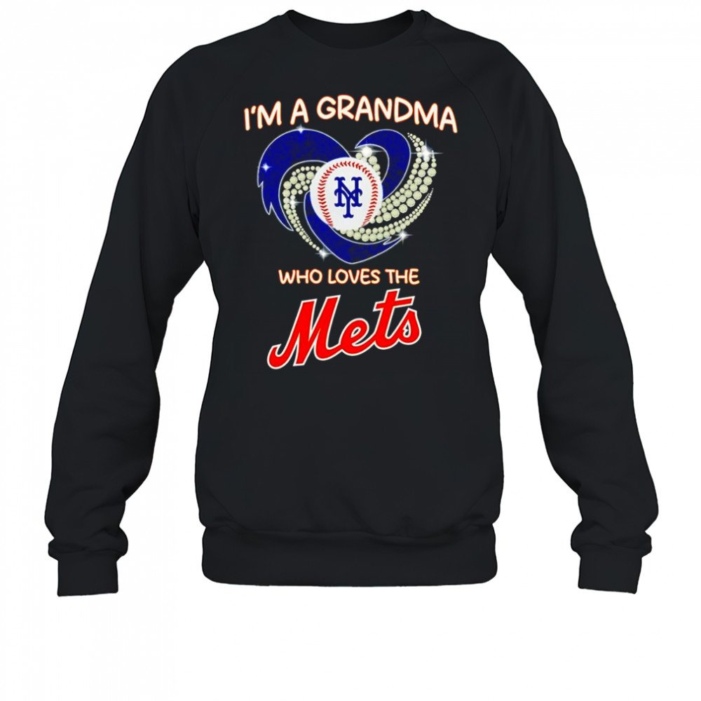 I’m a grandma who loves the New York Mets diamond shirt Sweatshirt