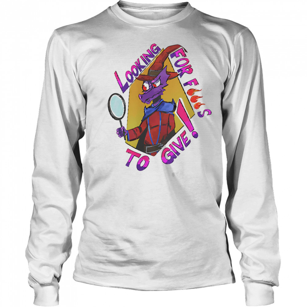 Looking For Fucks to Give shirt Long Sleeved