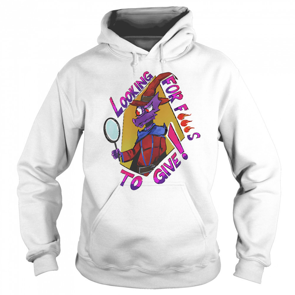 Looking For Fucks to Give shirt Sweatshirt