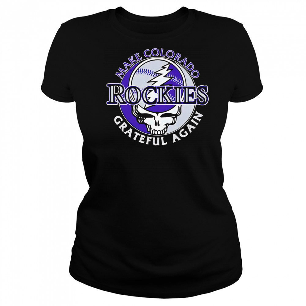Make Colorado Rockies Grateful again shirt Women's T-shirt