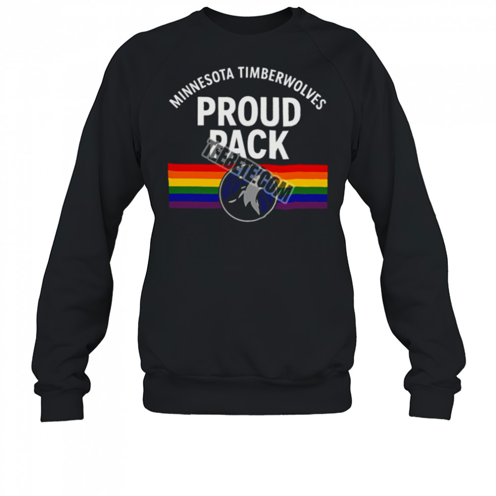 Minnesota Timberwolves Lgbt Pride Proud Pack Shirt Sweatshirt