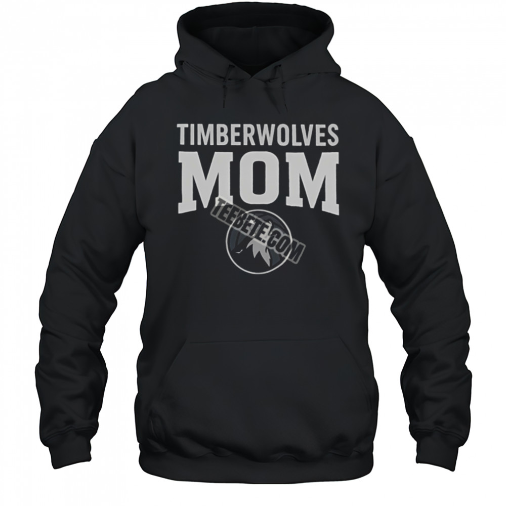 Minnesota Timberwolves Mom For Mother Day Shirt Hoodie