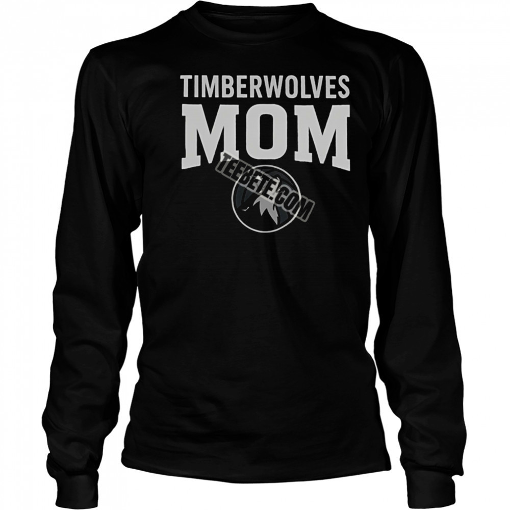 Minnesota Timberwolves Mom For Mother Day Shirt Long Sleeved