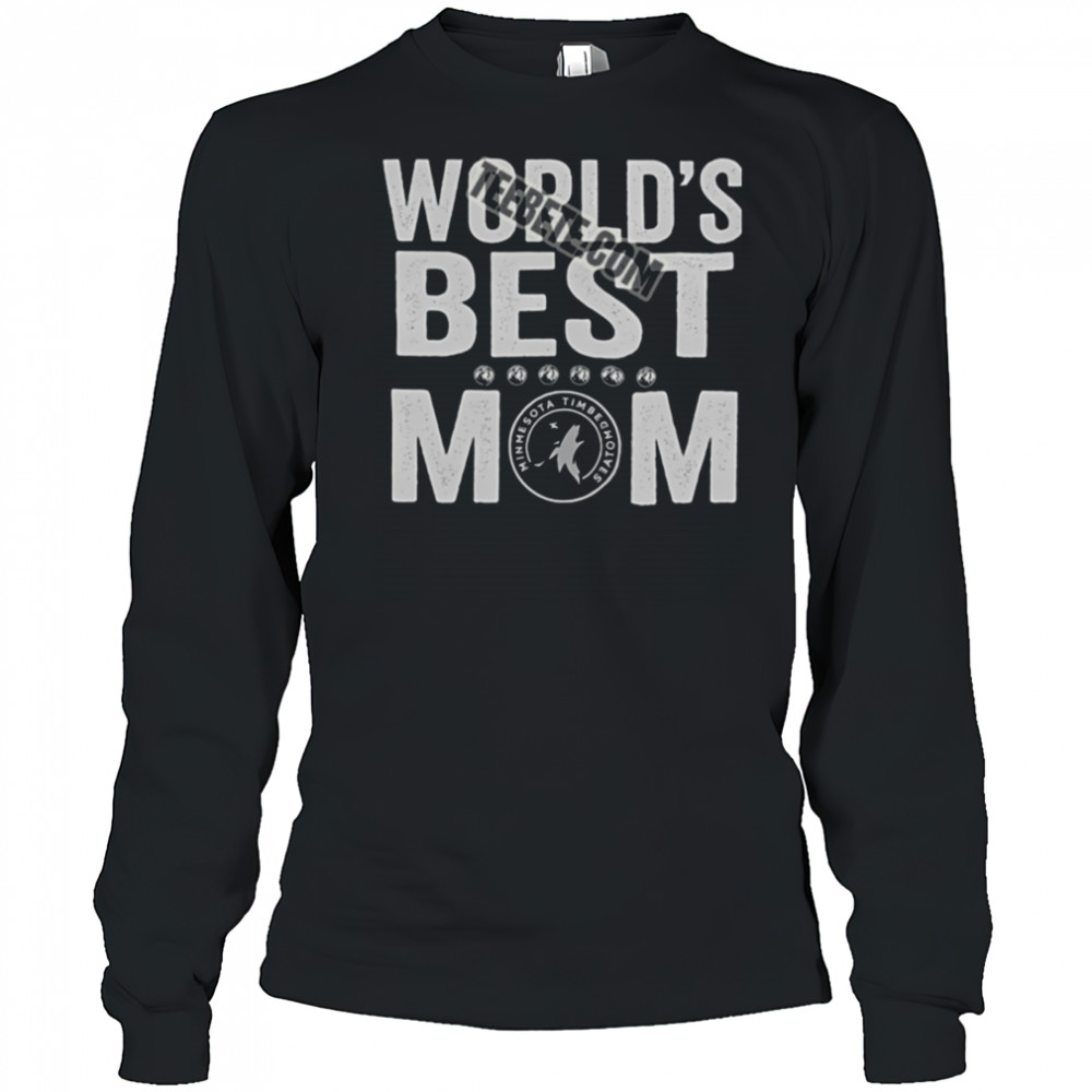 Minnesota Timberwolves Worlds Best Mom Shirt Long Sleeved