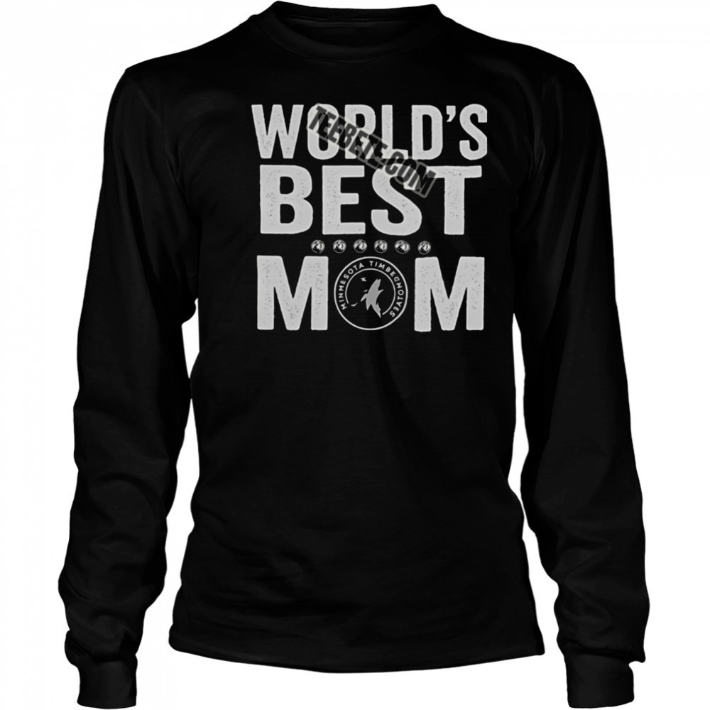 Minnesota Timberwolves Worlds Best Mom Shirt Long Sleeved