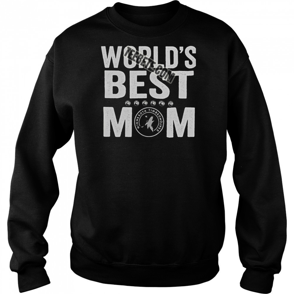 Minnesota Timberwolves Worlds Best Mom Shirt Hoodie