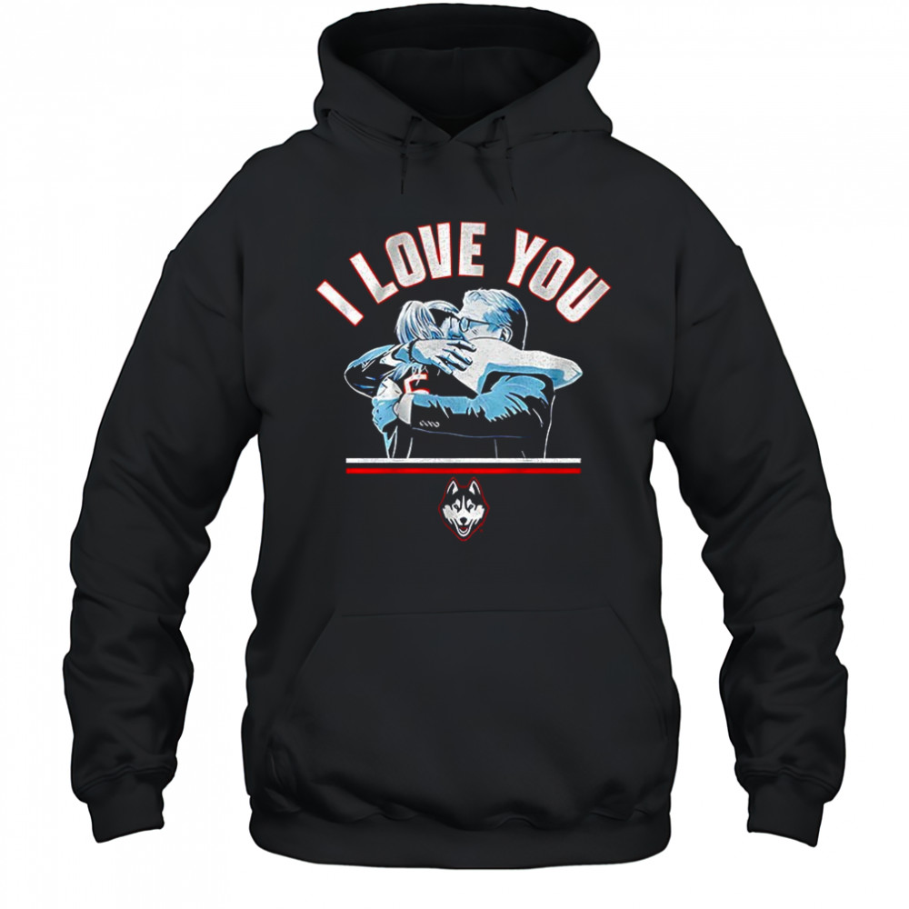 Paige Bueckers and Geno Auriemma UConn Huskies men’s basketball I love you shirt Hoodie