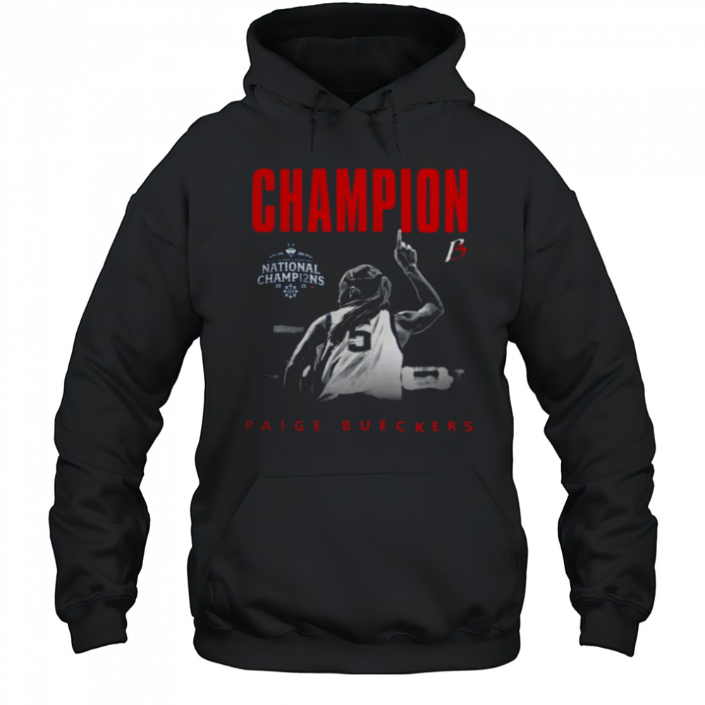 Paige Bueckers Merch UConn NCAA Women’s Basketball Paige Bueckers National Champion T Shirt Hoodie