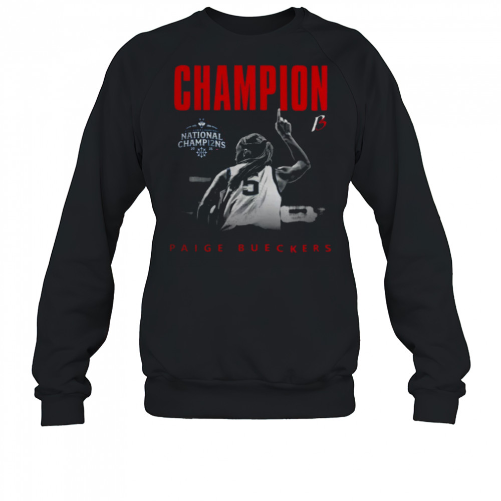 Paige Bueckers Merch UConn NCAA Women’s Basketball Paige Bueckers National Champion T Shirt Sweatshirt
