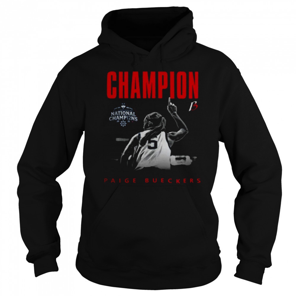 Paige Bueckers Merch UConn NCAA Women’s Basketball Paige Bueckers National Champion T Shirt Sweatshirt