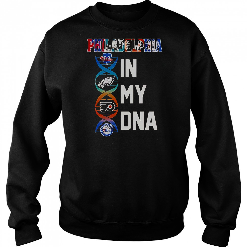Philadelphia Team In My DNA T-Shirt Hoodie