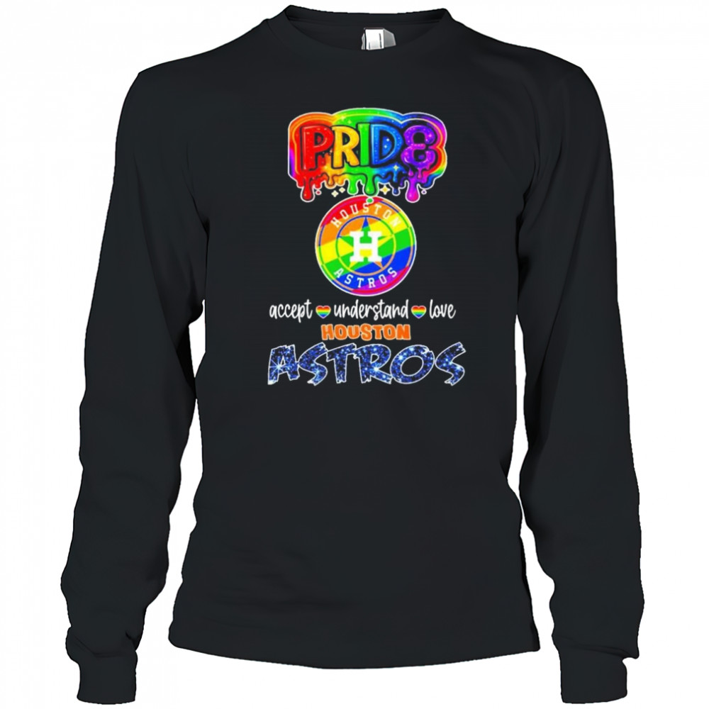 Pride Accept Understand Love Houston Astros Rainbow Shirt Long Sleeved