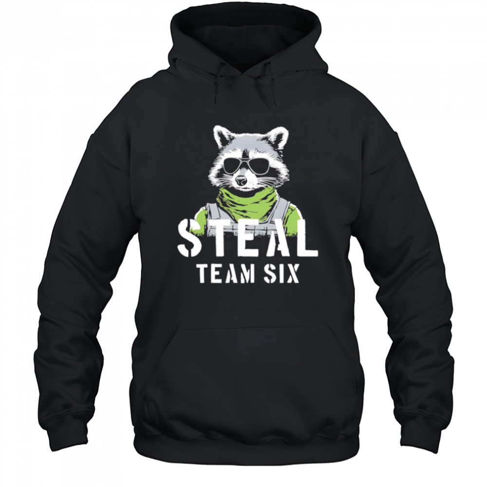 Steal team six shirt Hoodie