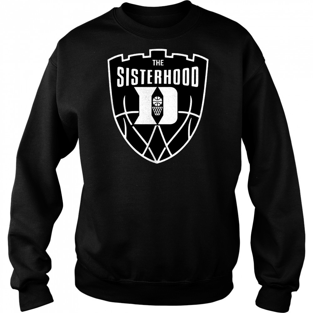 The Sisterhood Duke Blue Devils basketball shirt Hoodie