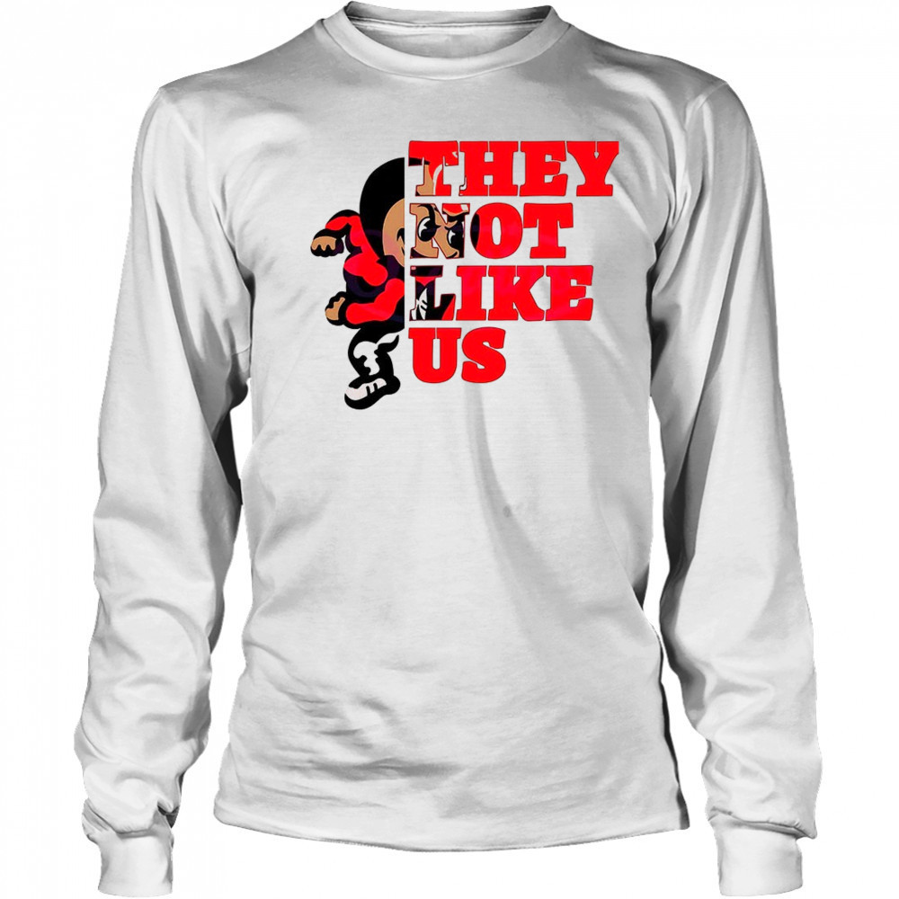 They not like us Ohio State Buckeyes college football shirt Long Sleeved