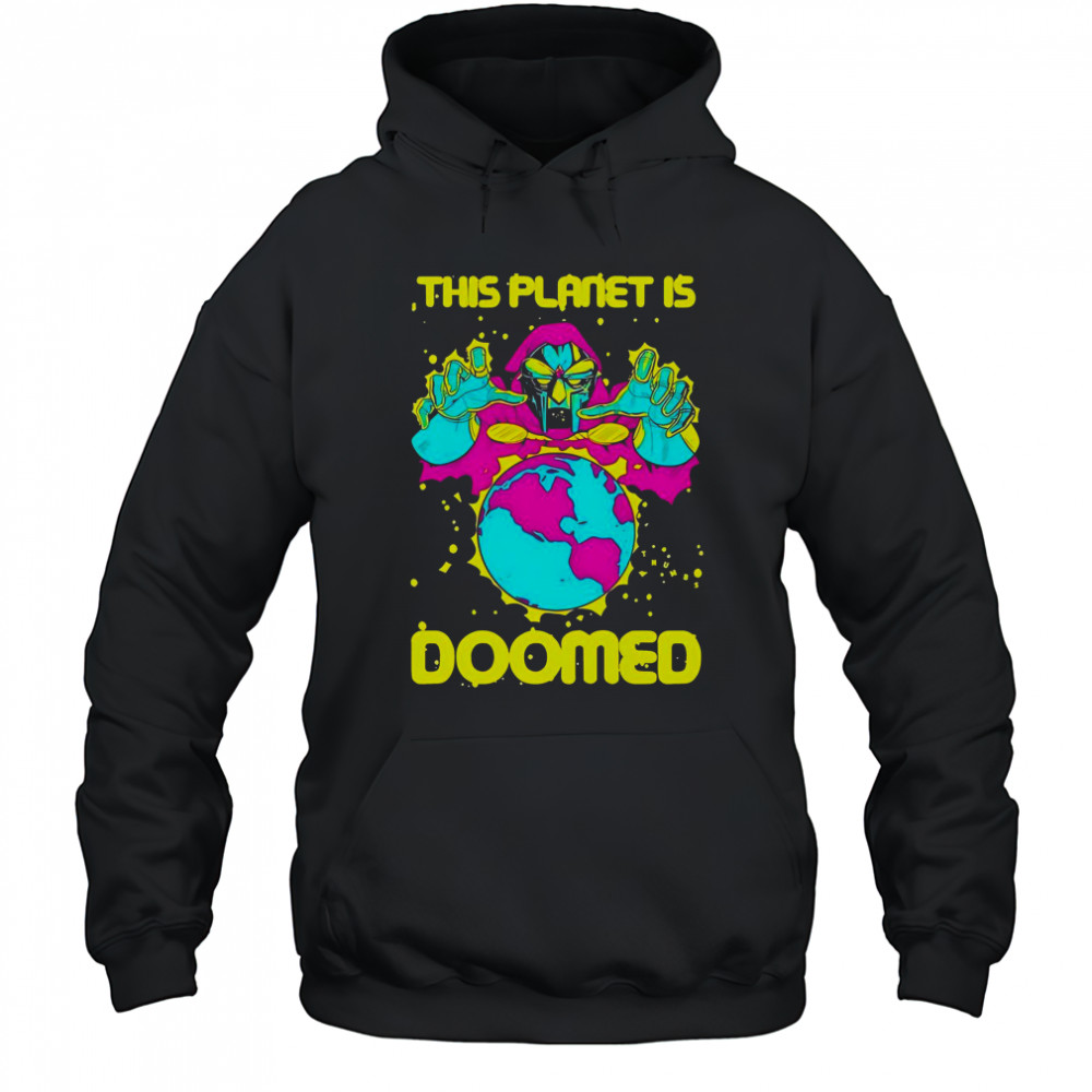 This Planet Is Doomed Thumbs T-Shirt Hoodie