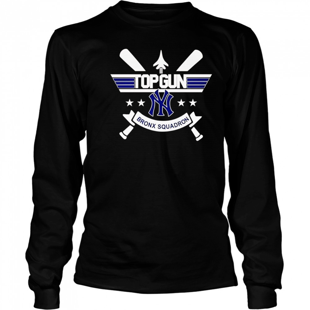 Top Gun Bronx Squadron New York Yankees shirt Long Sleeved