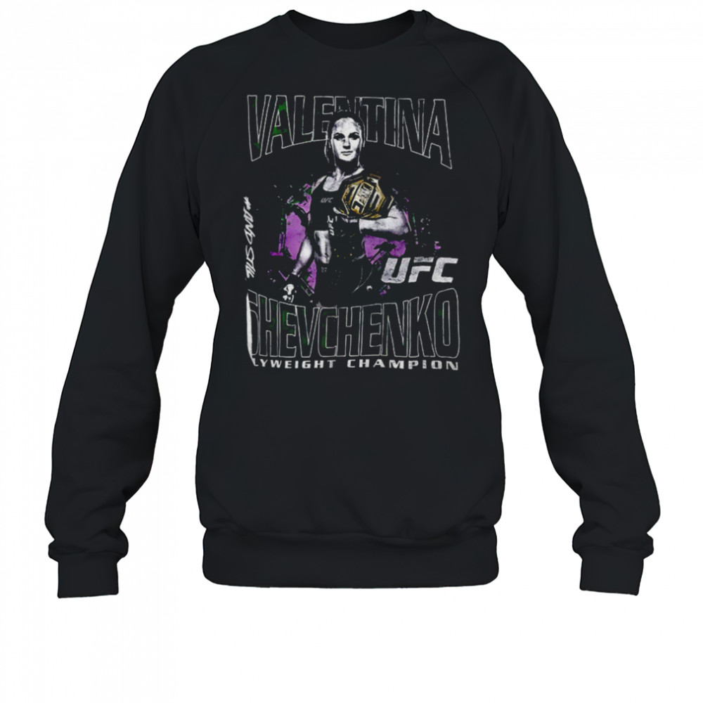 Valentina Shevchenko #AndStill World Women’s Flyweight Champion UFC shirt Sweatshirt