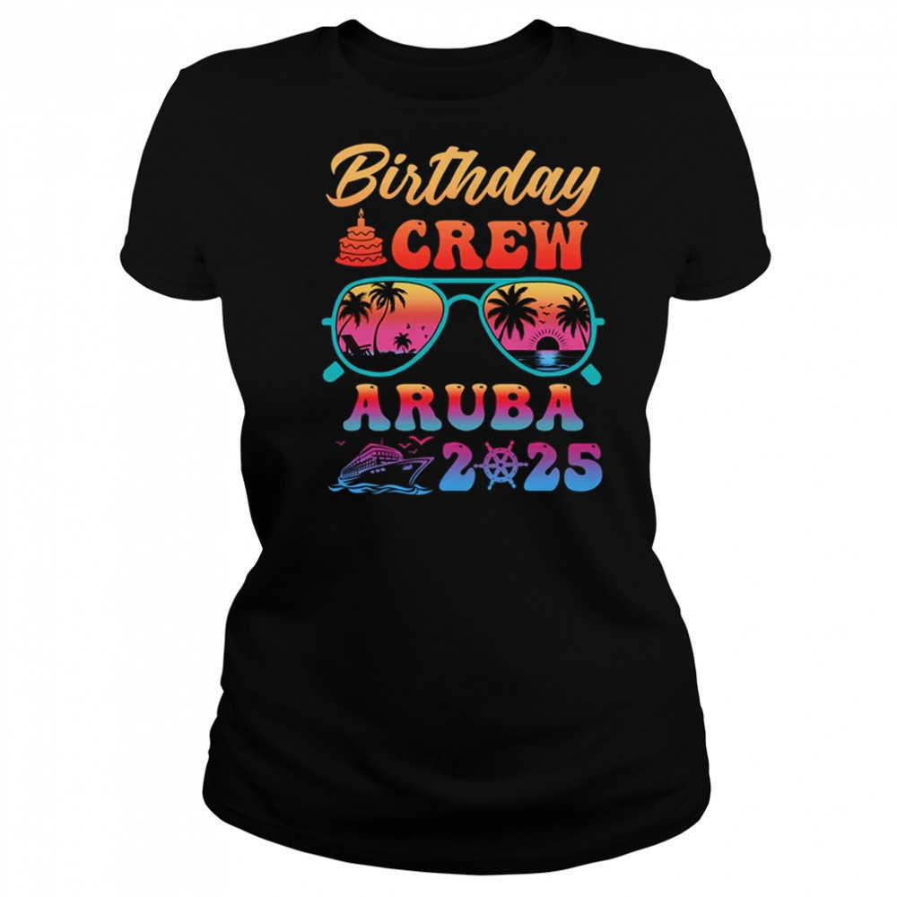 Aruba Birthday Crew Vacation Cruise 2025 Summer Trip Group shirt Women's T-shirt