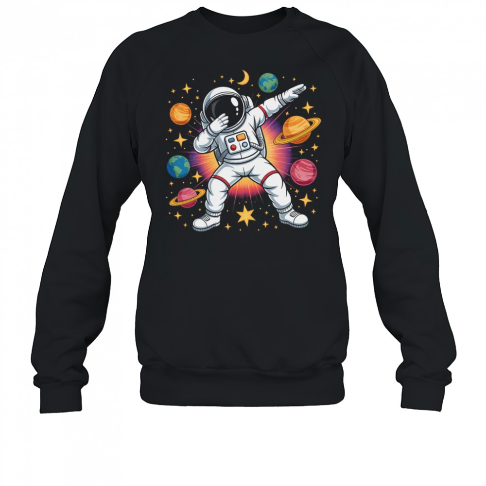 Astronaut Dabbing In Space Cosmic Galaxy Adventure Boy Girls shirt Sweatshirt