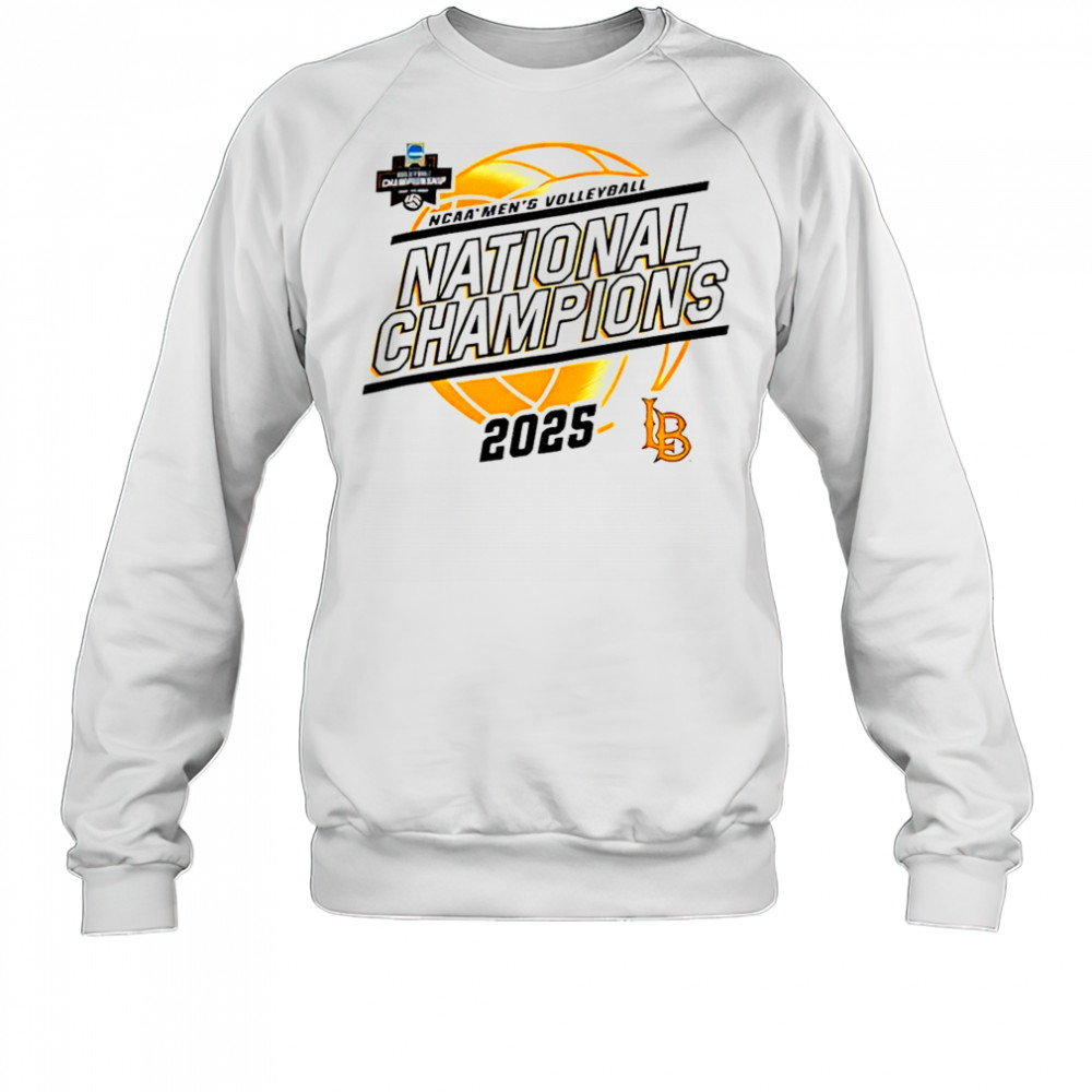 Cal State Long Beach The Beach Champion 2025 NCAA Men’s Volleyball National Champions shirt Sweatshirt