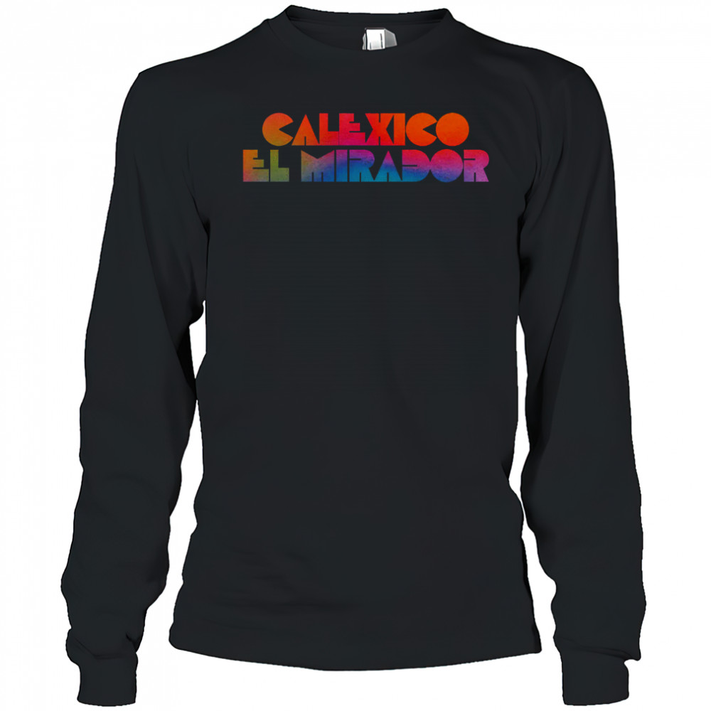 Calexico El Mirador T-shirt Long Sleeved