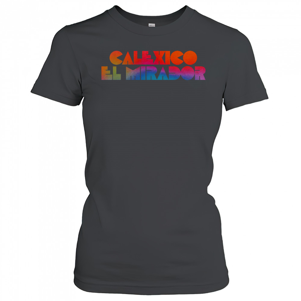 Calexico El Mirador T-shirt Women's T-shirt