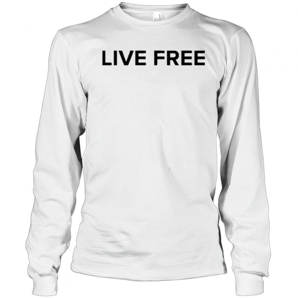 Charlie Kirk Live Free T-shirt Long Sleeved