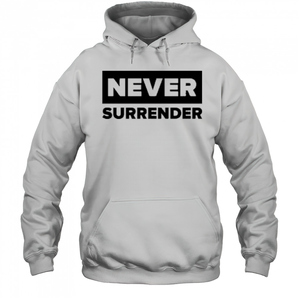 Charlie Kirk Never Surrender T-shirt Hoodie