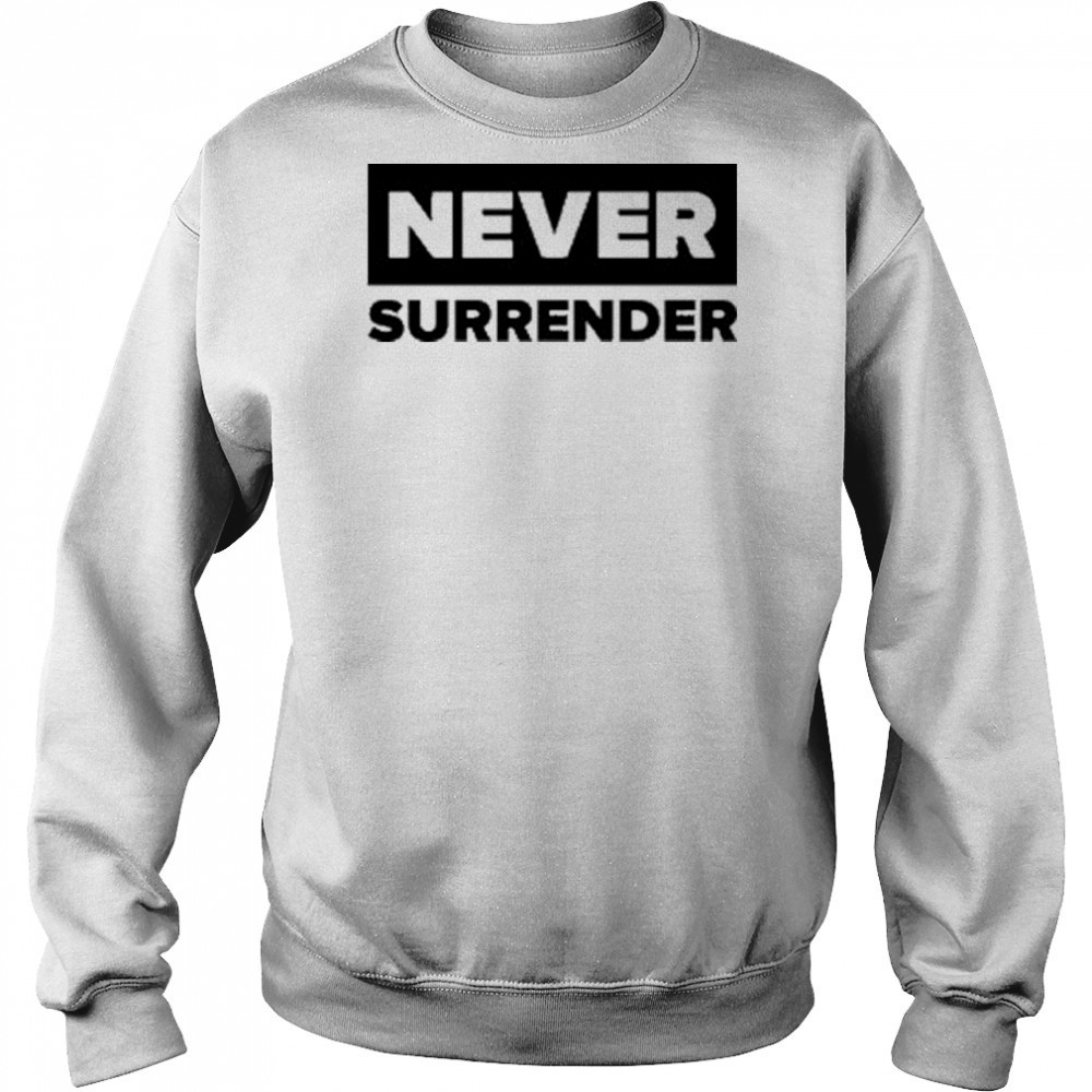 Charlie Kirk Never Surrender T-shirt Hoodie