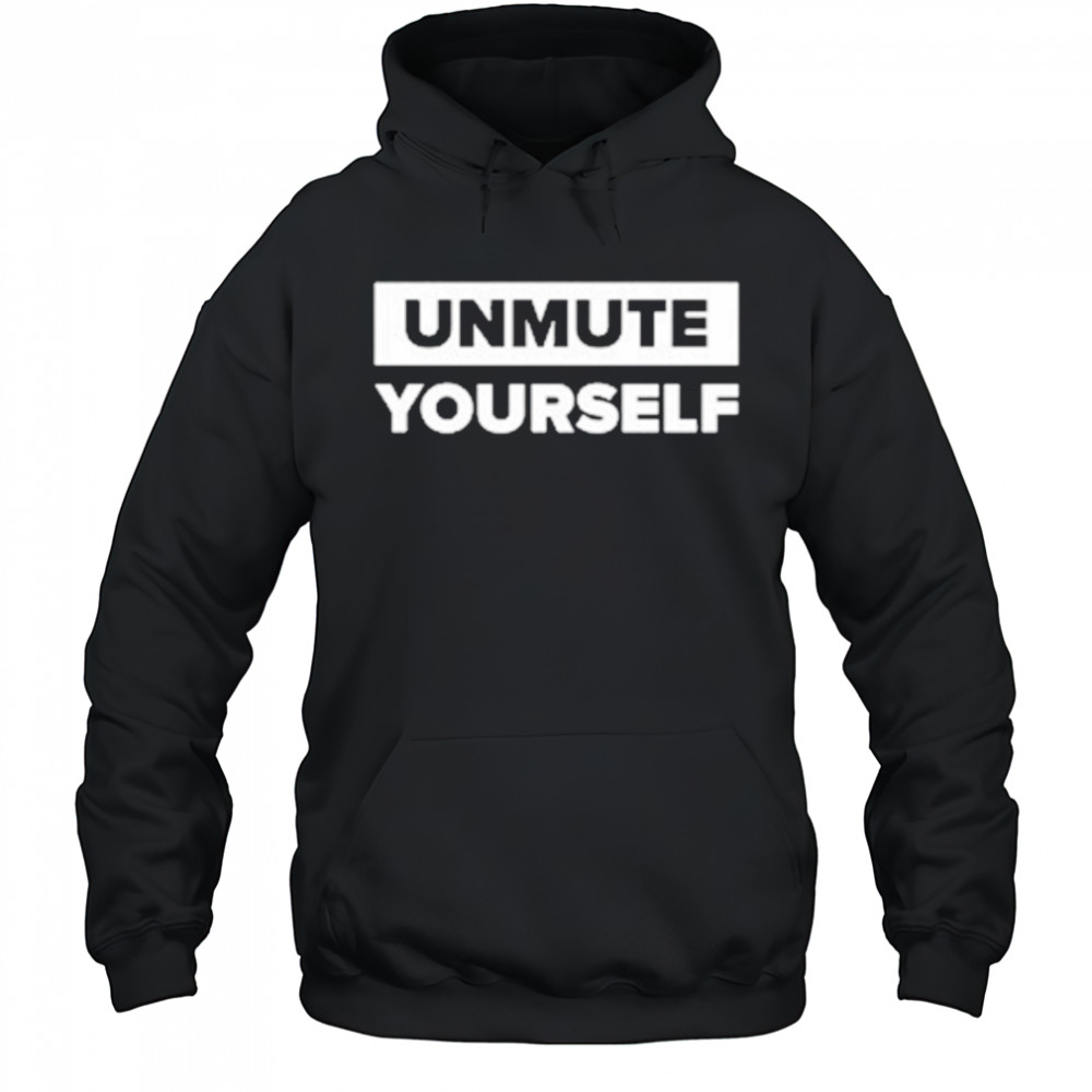 Charlie Kirk Unmute Yourself T-shirt Hoodie